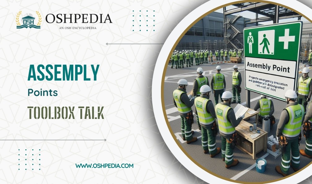 Assembly points Toolbox Talk